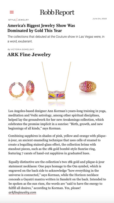 ARK NEW COLLECTION FEATURED IN ROBB REPORT: 10 BEST JEWELRY COLLECTIONS FROM COUTURE 2022 in LAS VEGAS